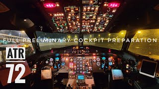 Full Preliminary Cockpit Preparation ATR 72 500 [upl. by Anerac]