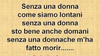 Senza una donna  lyricsWMV [upl. by Ause]