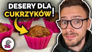 4 przepisy dla diabetyków  Dietetyczny deser dla cukrzyka  DIETA PRZY CUKRZYCY  Nie słodzę [upl. by Naesal]