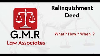 Relinquishment Deed What is  How to prepare  and When it is applicable GMRao Advocate [upl. by Moskow]