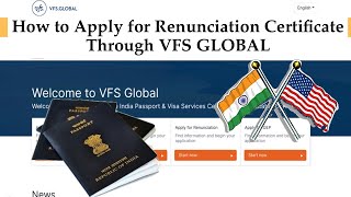 Indian Renunciation Certificate  How to Apply Renunciation Certificate through VFS Global [upl. by Odraode]