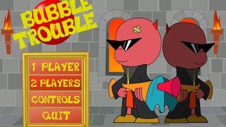 Bubble Trouble Full Gameplay Walkthrough [upl. by Elleined]