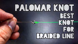 Palomar Knot Best Knot For Braided Line [upl. by Alad]