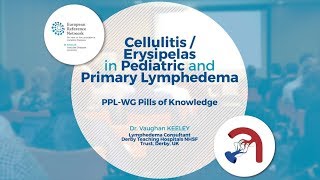 Cellulitis  Erysipelas in Pediatric and Primary Lymphedema [upl. by Johan827]