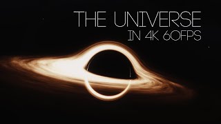 The UNIVERSE in 4K 60fps [upl. by Nihs40]