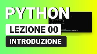 PYTHON Tutorial Italiano 00  Organizzazione Corso Python [upl. by Romy]