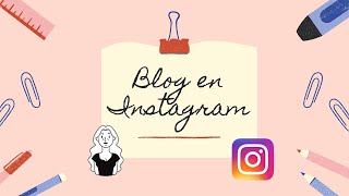 ¿Cómo crear un blog en Instagram [upl. by Alvan]