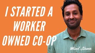 Im starting a cooperative business aka a worker owned coop [upl. by Gnemgnok]