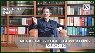 Negative GoogleBewertung löschen Wie geht das [upl. by Henriha888]