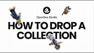 How to drop a collection using OpenSea Studio [upl. by Atirehs]