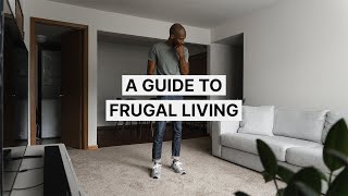 A Guide To Frugal Living How To Save More Money [upl. by Encratis]