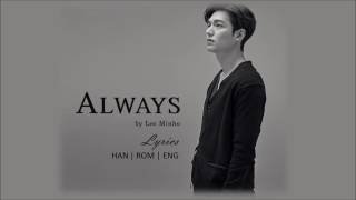 Lee Min Ho 이민호  Always Lyrics HANROMENG [upl. by Twitt361]