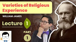 William James – Varieties of Religious Experience Lecture 1 Part 1 [upl. by Jaal710]