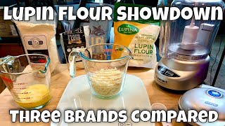 Keto Test Kitchen Lupin Flour Showdown  3 Brands Compared [upl. by Nalyad]