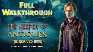 Lets Play  The Keeper of Antiques 1  The Revived Book  Full Walkthrough [upl. by Norehs678]