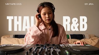 Thai RampB Mix by JIRA [upl. by Azirb]