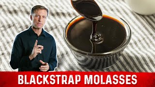 Blackstrap Molasses Benefits Explained by Dr Berg [upl. by Hakeber239]