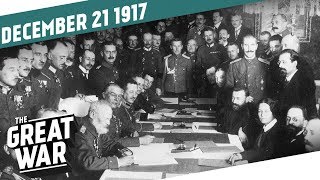 The Armistice of BrestLitovsk I THE GREAT WAR Week 178 [upl. by Grim]