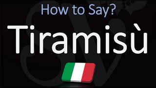 How to Pronounce Tiramisù CORRECTLY [upl. by Terence]