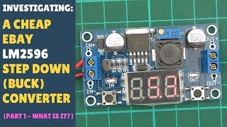 INVESTIGATING LM2596 DCDC Adjustable Step Down Buck ConverterRegulator With Display Part 12 [upl. by Raybin773]