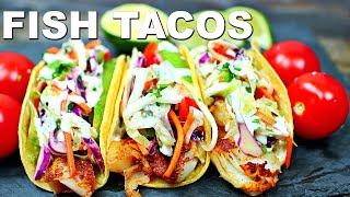 BEST EVER Fish Tacos Recipe  How to make easy fish tacos [upl. by Henrik990]