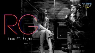 Luan Santana  RG ft Anitta DVD 1977 [upl. by Yreneh]