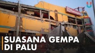 Suasana Gempa di Palu [upl. by Hunsinger]