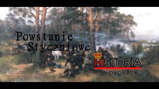 Powstanie Styczniowe  Historia w Pigułce STARA WERSJA [upl. by Kennie]