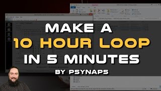 How to Make a 10 Hour Loop on YouTube by Psynaps [upl. by Coral]