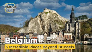 Top5 Incredible Places to Visit in Belgium beyond Brussels [upl. by Atsuj285]