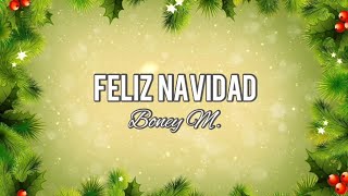 Boney M  Feliz Navidad Lyrics [upl. by Ranitta]