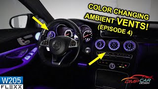 Part 4 AMBIENT LED VENTS  How to install on 2015 Mercedes W205 CClass [upl. by Aicekal669]