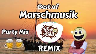 Best of Marschmusik Remix Party Mix [upl. by Lenna]