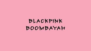 BLACKPINK  BOOMBAYAH  Karaoke Easy Lyrics [upl. by Toth39]