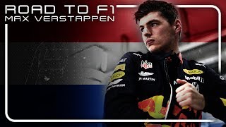 Max Verstappens Road to F1 [upl. by Kristopher]