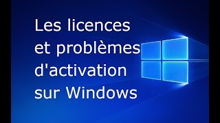 Licence Windows et problèmes dactivation [upl. by Kreiner364]