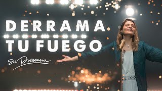 Derrama Tu Fuego  Su Presencia  Jesús  Video Oficial [upl. by Arok]