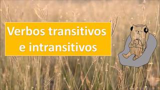 VERBOS TRANSITIVOS E INTRANSITIVOS [upl. by Wildon709]