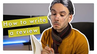 How to write a review  Writing Essentials [upl. by Eelirak]