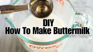 DIY How To Make Buttermilk With Almond Milk [upl. by Eidnil]