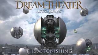 Dream Theater  Astonishing Audio [upl. by Serene439]