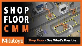 Mitutoyo Shop Floor CMM Solutions [upl. by Incrocci40]