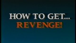 How to Get Revenge 1989 Edutainment Videoguide [upl. by Corydon]