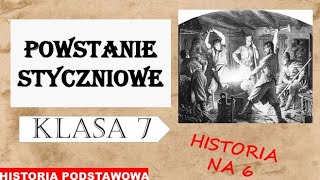 Powstanie styczniowe  Historia podstawowa  Klasa 7 [upl. by Shultz]