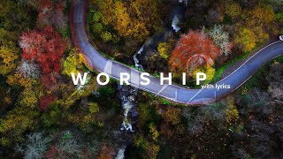 Powerful Worship Songs 2022 with Lyrics [upl. by Halona]