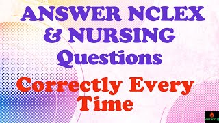 How To Answer NCLEXRN Questions amp Nursing Exam Question Correctly  NCLEX Review  ADAPT NCLEX [upl. by Isawk]