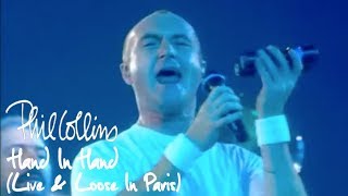 Phil Collins  Hand In Hand Live And Loose In Paris [upl. by Mckenna]