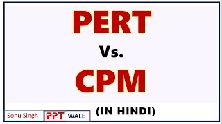 PERT VS CPM IN HINDI  Concept  Difference  Project Planning amp Evaluation  BBAMBA  ppt [upl. by Trevar]