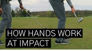 HOW YOUR HANDS SHOULD MOVE IN YOUR GOLF SWING TO PERFECT YOUR IMPACT [upl. by Absalom321]