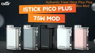 Authentic Eleaf iStick Pico Plus 75W TC VW APV Box Mod at FastTechcom [upl. by Eenerb]